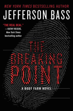 The Breaking Point - A Body Farm Novel