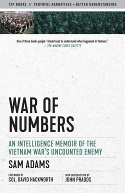 War of Numbers - An Intelligence Memoir of the Vietnam War's Uncounted Enemy