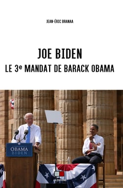 JOE BIDEN - LE 3e MANDAT DE BARACK OBAMA