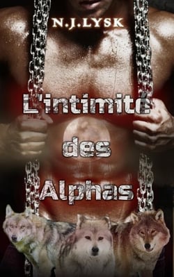 L'intimité des Alphas - Les loups-garous de Windermere, #2