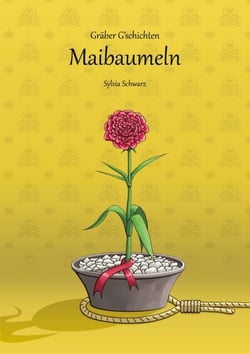 Gräber G'schichten - Maibaumeln