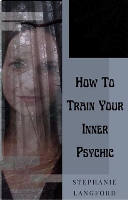 How To Train Your Inner Psychic