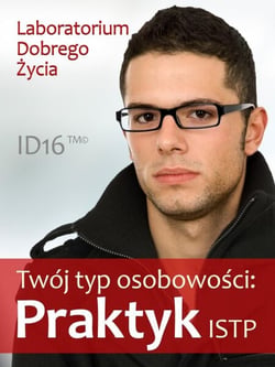 Twój typ osobowosci: Praktyk (ISTP) - ID16, #16