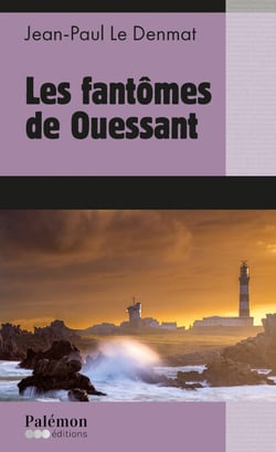 Les fantômes de Ouessant - Les enquêtes de Le Maoût - Tome 7