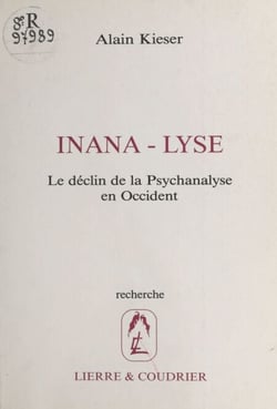 Inana-lyse : le déclin de la psychanalyse en Occident