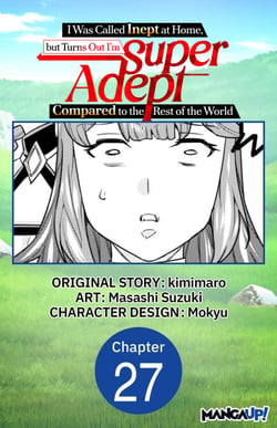 I Was Called Inept at Home, but Turns Out I'm Super Adept Compared to the Rest of the World #027