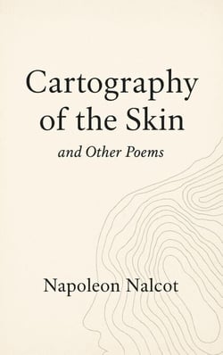 Cartography of the Skin and Other Poems