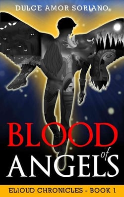 Blood of Angels - Elioud Chronicles, #1