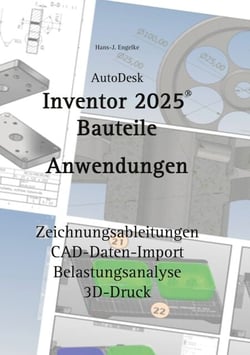 AutoDesk Inventor 2025 Bauteile - Anwendungen
