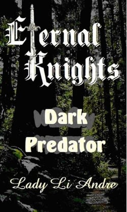 Eternal Knights - Dark Predator - Eternal Knights, #1