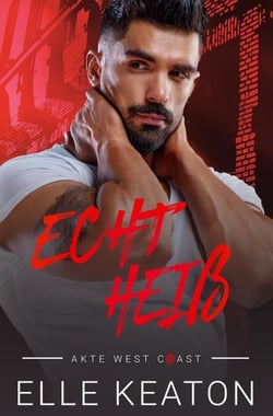 Echt Heiß - Akte West Coast, #3