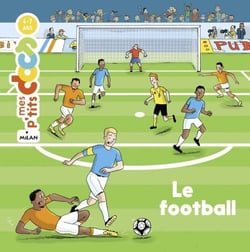 MES P'TITS DOCS - Le Football - Dès 4 ans