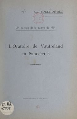 L'oratoire de Vaufreland en Sancerrois - Un ex-voto de la guerre de 1914