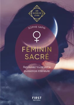 Féminin sacré - Les Guides de l'éveil