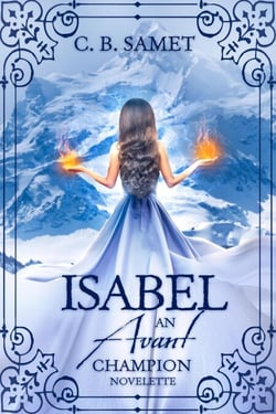 Isabel (An Avant Champion Novelette) - The Avant Champion, #4.5