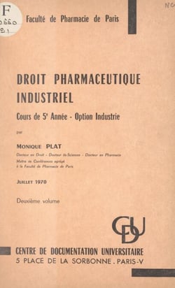 Droit pharmaceutique industriel (2) - Cours de 5e année, option industrie