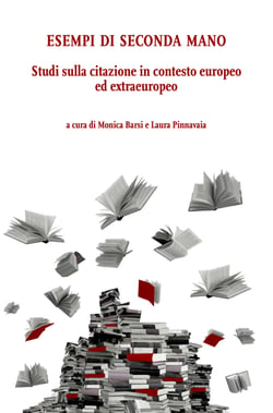 Esempi di seconda mano - Studi sulla citazione in contesto europeo ed extraeuropeo