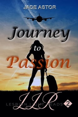 Journey to Passion (Lesbian Light Reads 2) - Lesbian Light Reads, #2