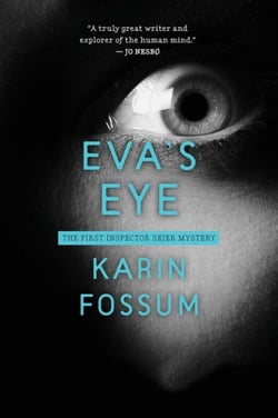 Eva's Eye - An Inspector Sejer Mystery