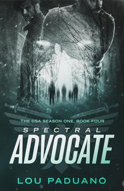 Spectral Advocate - DSA Season One, Book Four - DSA, #1.4