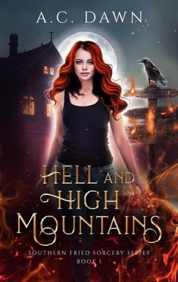 Hell and High Mountains - Southern Fried Sorcery