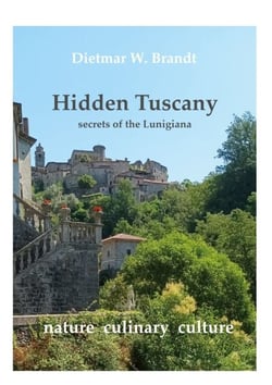 Hidden Tuscany - secrets of the Lunigiana