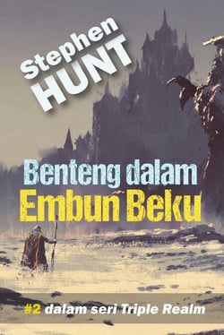 Benteng dalam Embun Beku - Kerajaan Tiga (The Triple Realm duology), #2