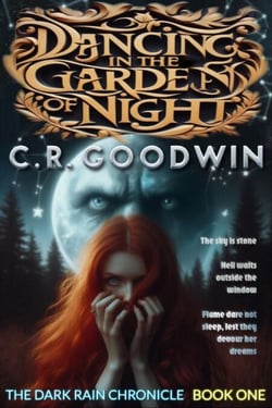 Dancing in the Garden of Night - The Dark Rain Chronicle, #1