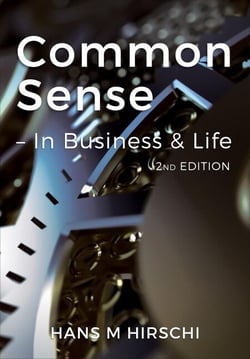 Common Sense - In Business &amp; Life (2nd Edition)