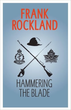 Hammering the Blade - The Canadian Expeditionary Force, #2