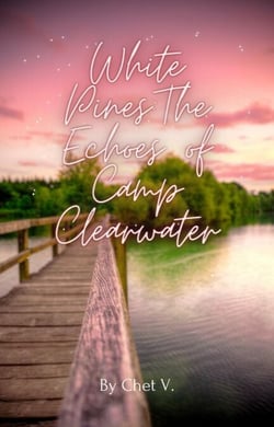 Whispering Pines: The Echoes of Camp Clearwater