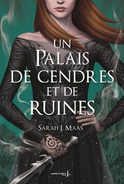 Un Palais d’épines et de roses T3 - Un Palais de cendres et de ruines