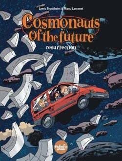 Cosmonauts of the future - Volume 3 - Resurrection - Resurrection