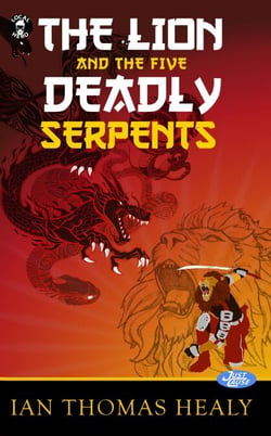 The Lion and the Five Deadly Serpents - The Just Cause Universe, #8