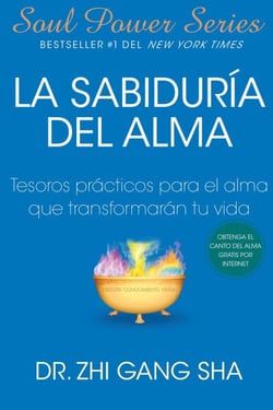 La Sabiduria del Alma (Soul Wisdom; Spanish edition) - Tesoros practicos para el alma que transformaran s