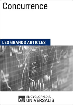 Concurrence - Les Grands Articles d'Universalis