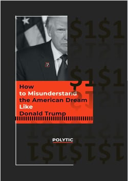 How to Misunderstand the American Dream Like Donald Trump - 1, #1