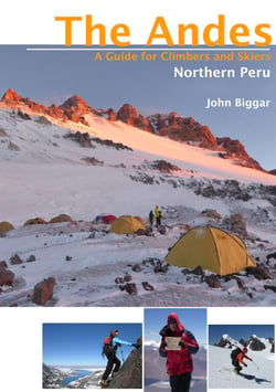 Northen Peru (Blanca Norht, Blanca South, Central Peru) - The Andes - A Guide for Climbers and Skiers