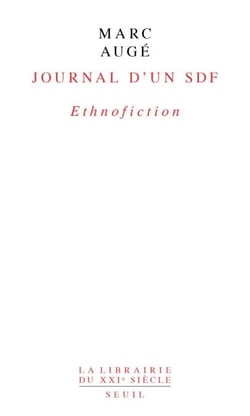 Journal d'un SDF. Ethnofiction - Ethnofiction