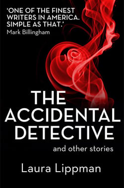 The Accidental Detective and other stories - Short Story Collection
