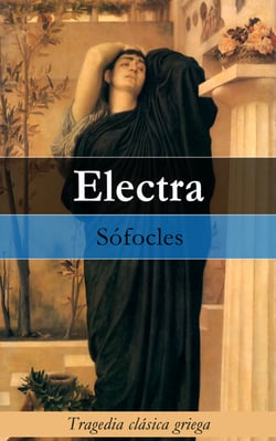 Electra - Tragedia clásica griega