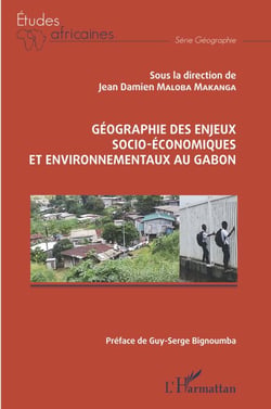Géographie des enjeux socio-économiques et environnementaux au Gabon