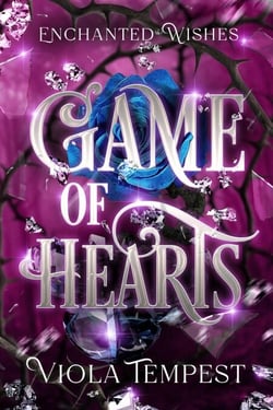 Game of Hearts - Enchanted Wishes