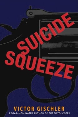Suicide Squeeze - A Novel