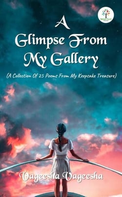 A Glimpse From My Gallery - Poetry, #1