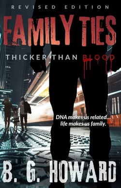 Revised Edition Family Ties: Thicker Than Blood - Family Ties, #2