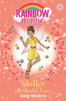 Shelley the Sherbet Fairy - The Candy Land Fairies Book 4