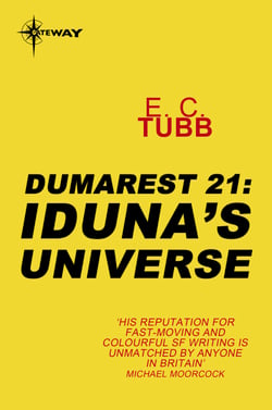 Iduna's Universe - The Dumarest Saga Book 21