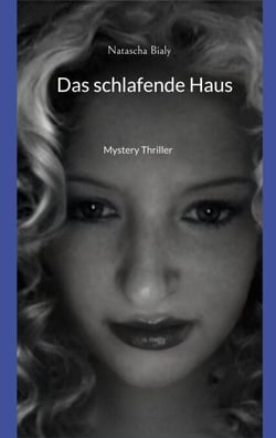 Das schlafende Haus - Mystery Thriller