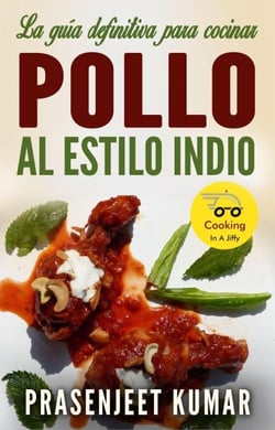 La guía definitiva para cocinar pollo al estilo indio - Cocinando en un periquete, #5